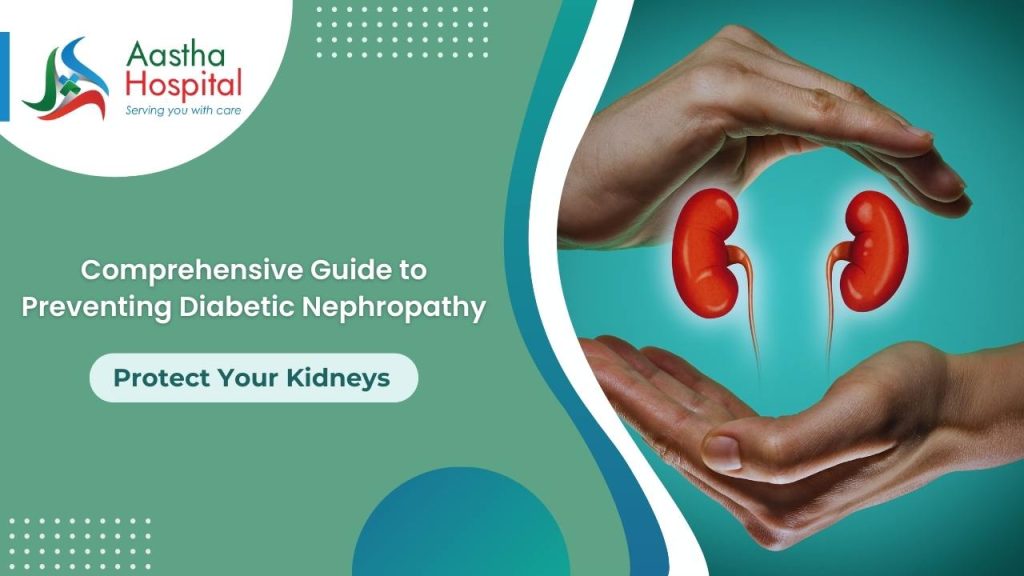 Prevent Diabetic Nephropathy: Protect Your Kidneys from Diabetes Complications