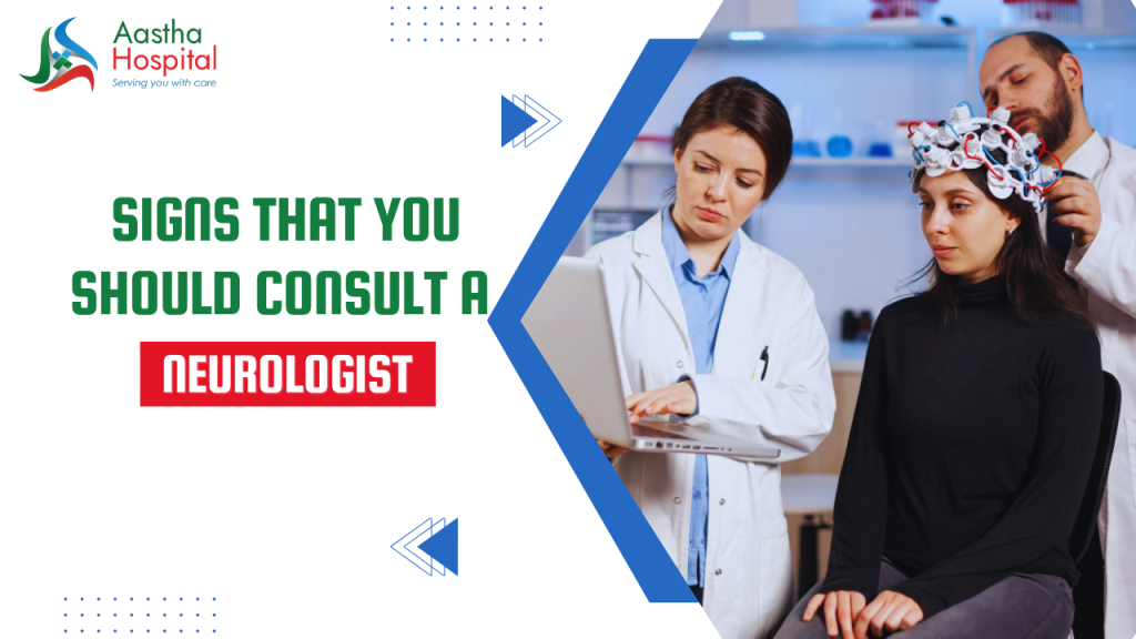 10 Signs that you should consult a neurologist