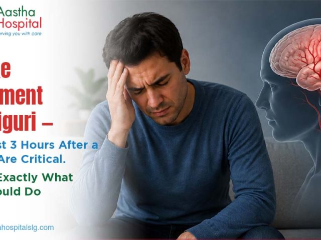 Stroke Treatment in Siliguri -The First 3 Hours After a Stroke Are Critical. Here’s Exactly What You Should Do